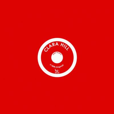 Clara Hill - Here : 12inch
