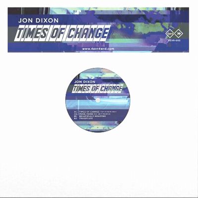 Jon Dixon - Times Of Change : 12inch