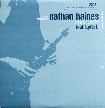 Nathan Haines Feat. Lyric L - Doot Dude : 12inch