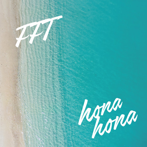 Fft - Honahonna
