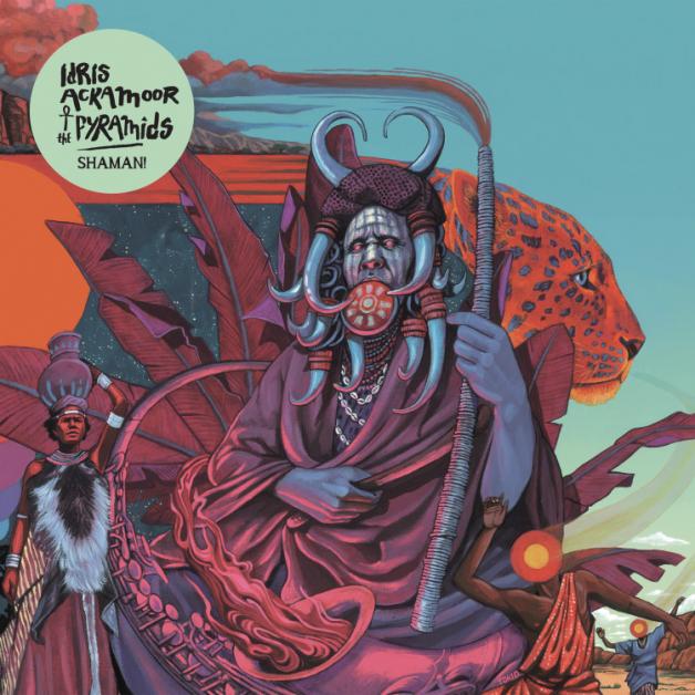 Idris Ackamoor & The Pyramids - Shaman! : 2LP