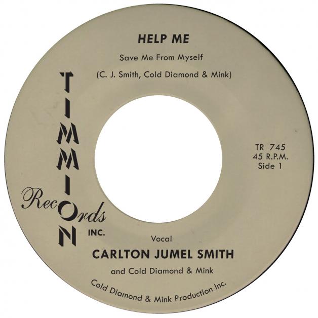 CARLTON JUMEL SMITH &AMP; COLD DIAMOND &AMP; MINK - Help Me (Save Me From Myself) : 7inch