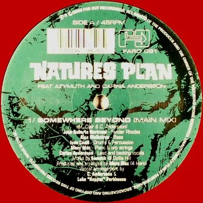 Natures Plan Feat. Azymuth & Carina Andersson - Somewhere Beyond : 12inch