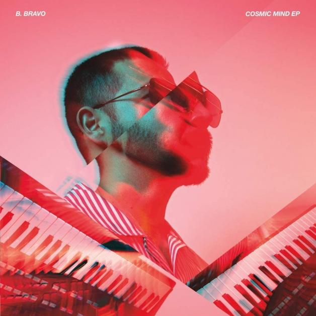 B. Bravo - Cosmic Mind EP