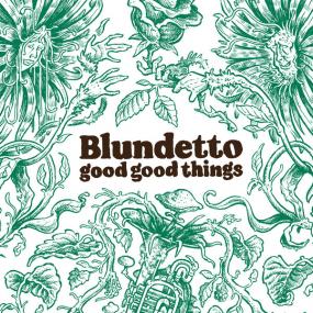 Blundetto - Good Good Things : 2LP