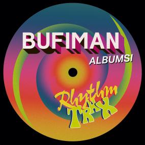 Bufiman - Rhythm Trax : 12inch