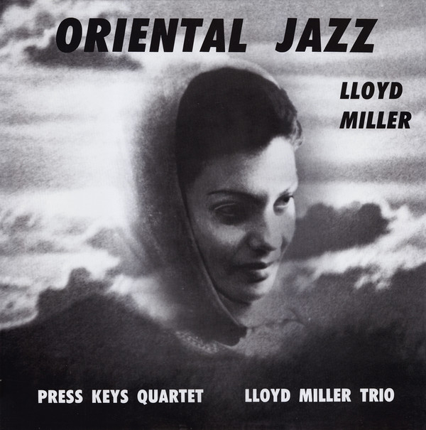 Lloyd Miller - Oriental Jazz : LP