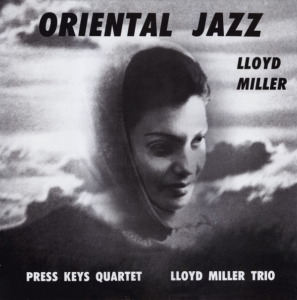 Lloyd Miller - Oriental Jazz