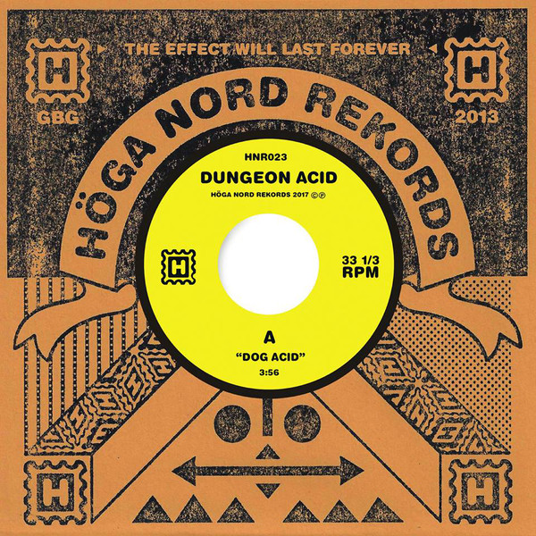 Dungeon Acid - Dog Acid/Sex Beat : 7inch