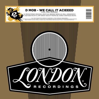 D-Mob - WE CALL IT ACIEED REMIXES : 12inch