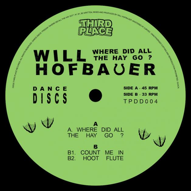 Will Hofbauer - Where Did All The Hay Go? : 12inch