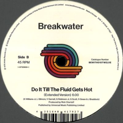 Breakwater - No Limit / Do It Till The Fluid Gets Hot : 12inch