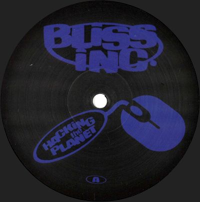 Bliss Inc. - Hacking The Planet EP : 12inch