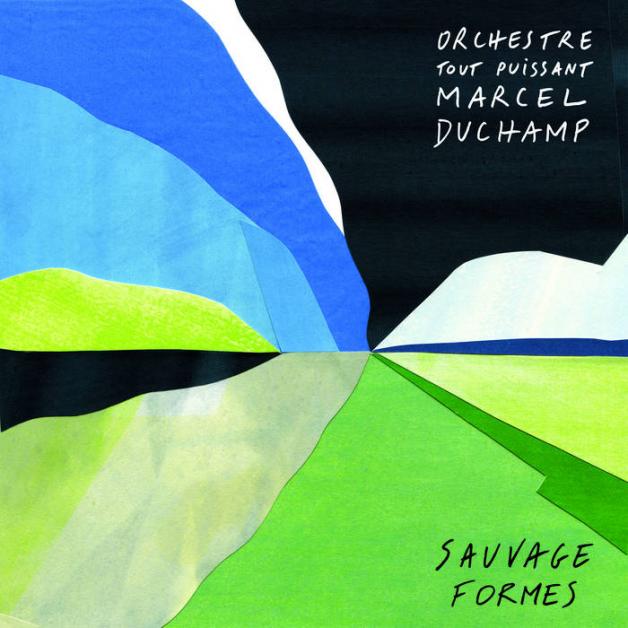 Orchestre Tout Puissant Marcel Duchamp - Sauvage Formes : LP