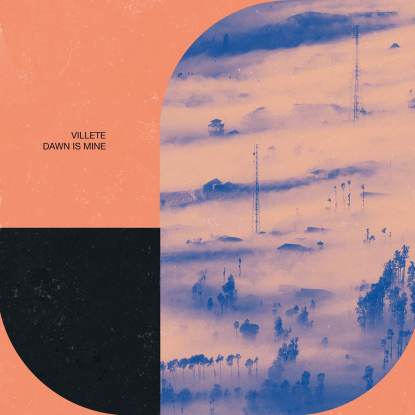 Villete - Dawn Is Mine : 12inch