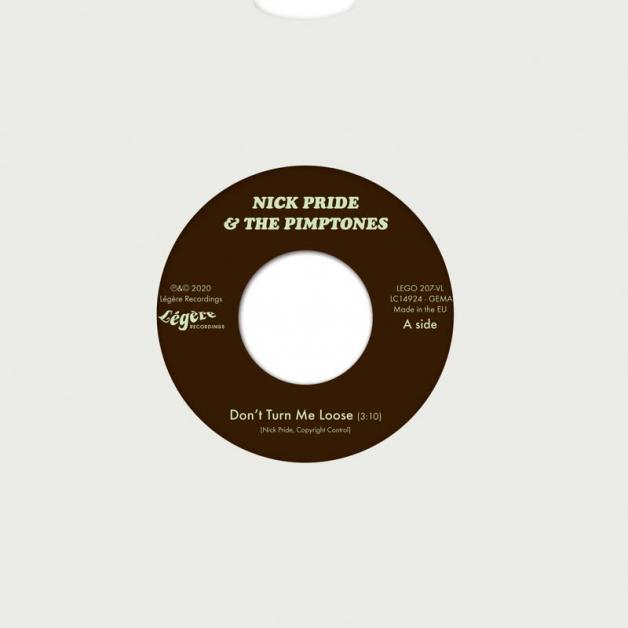 Nick Pride & The Pimptones - Don't Turn Me Loose : 7inch