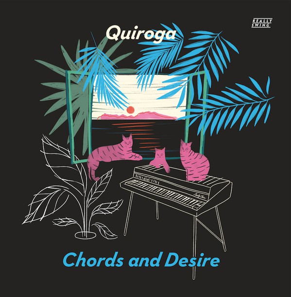 Quiroga - Chords And Desire : 12inch