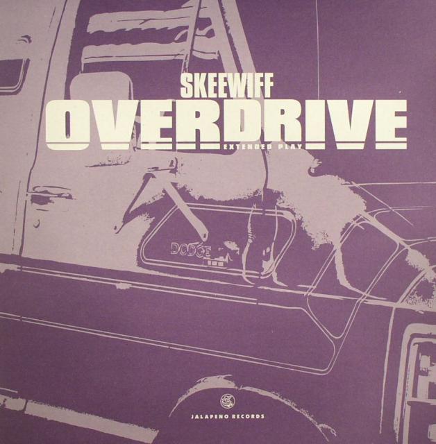 Skeewiff - Overdrive EP : 12inch