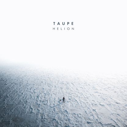 Taupe - Helion EP : 12inch