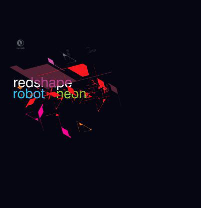 Redshape - Robot / Neon : 12inch