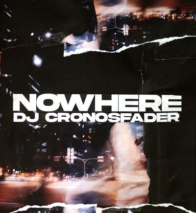 DJ Cronosfader - NOWHERE : MIX-CD