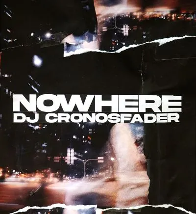 DJ Cronosfader - NOWHERE : MIX-CD