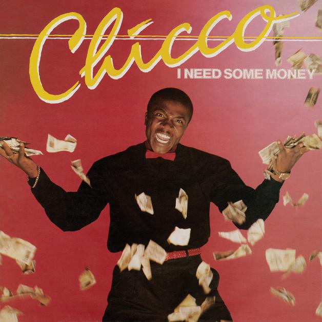 Chicco - I NEED SOME MONEY / WE CAN DANCE : 12inch