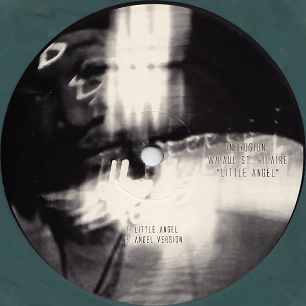 Intrusion & Paul St. Hilaire - Little Angel / A Night To Remember : 12inch