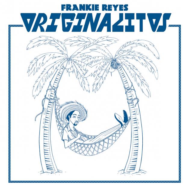 Frankie Reyes - Originalitos : LP