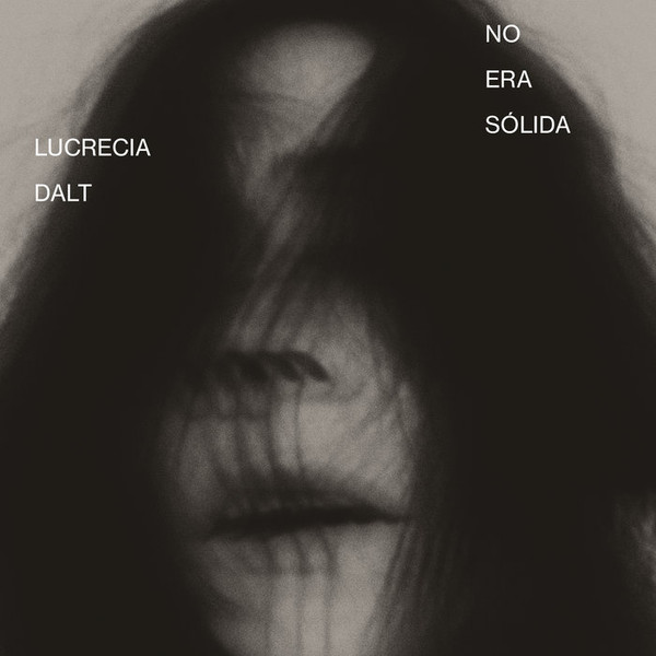Lucrecia Dalt - No Era Solida : LP + Download code