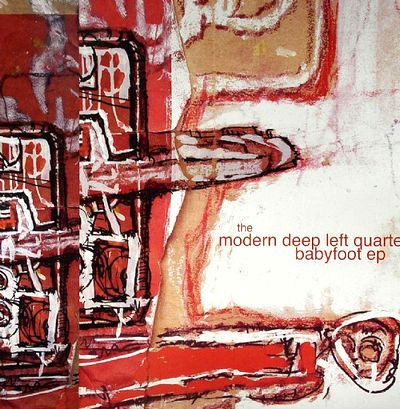 Modern Deep Left Quartet - Babyfoot EP : 12inch