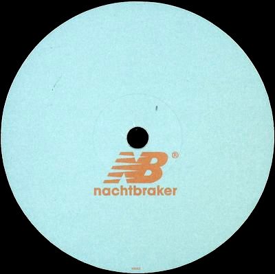 Nachtbraker - Bay Be Blu : 12inch