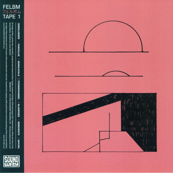 Felbm - Tape 1 / Tape 2 : LP