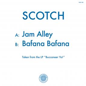 Scotch - Jam Alley / Bafana Bafana : 12inch