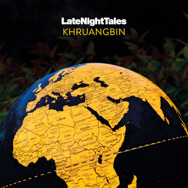 Khruangbin - LATE NIGHT TALES : Khruangbin（ブラック・ヴァイナル） : 2LP＋DL