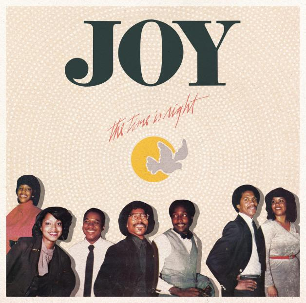 Joy - THE TIME IS RIGHT