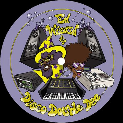 Ed Wizard & Disco Double Dee - Be Free : 12inch