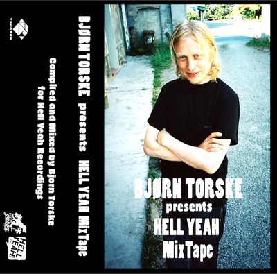 Bjorn Torske - Bjorn Torske presents Hell Yeah Mixtape : CASSETTE+DOWNLOAD CODE