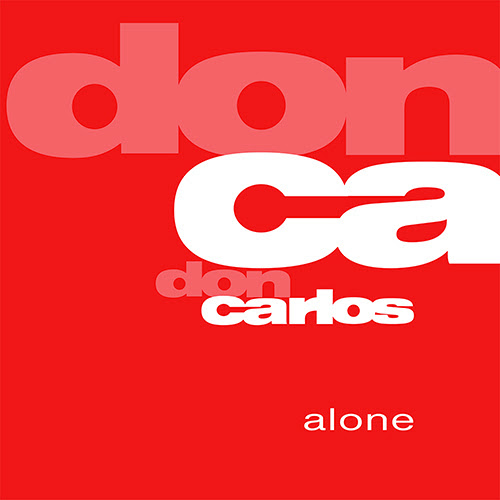 Don Carlos - Alone : 12inch