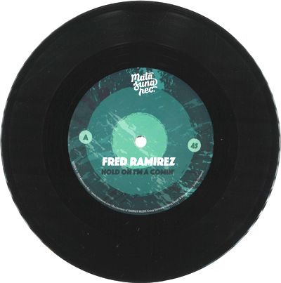Fred Ramirez - Hold On I’m Comin’ : 7inch