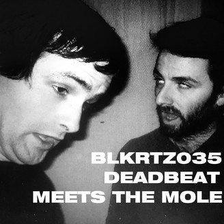 Deadbeat / The Mole - Deadbeat Meets The Mole