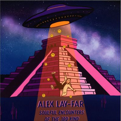 Alex Lay-Far - Soulful Encounters Of The 3rd Kind : 12inch