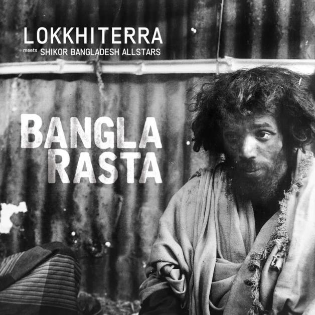Lokkhi Terra & Shikor Bangladesh All Stars - Bangla Rasta : 12inch