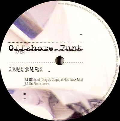 Offshore Funk - Crome Remixes : 12inch