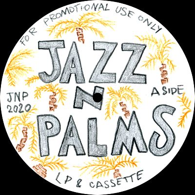 Jazz N Palms - Jazz N Palms 03 : 12inch