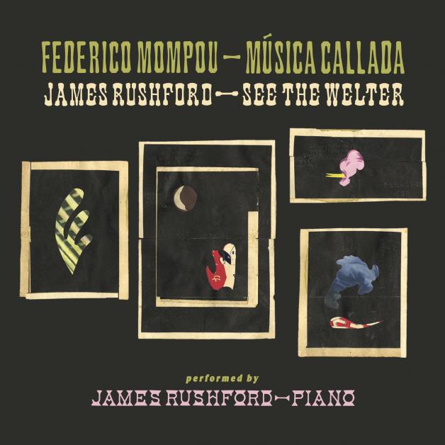 James Rushford - Música Callada / See the Welter : 2CD