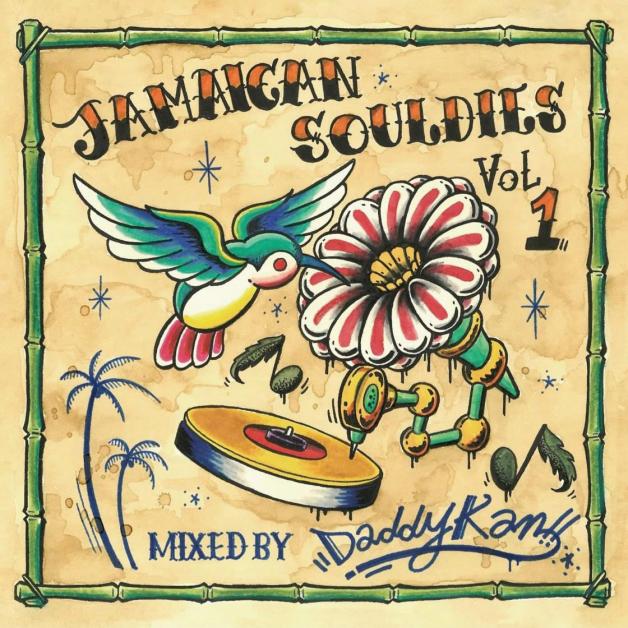 Daddy-Kan - Jamaican Souldies Vol.1 : MIXCD
