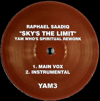 Raphael Saadiq - Sky's The Limit (Yam Who's Spiritual Rework) : 12inch