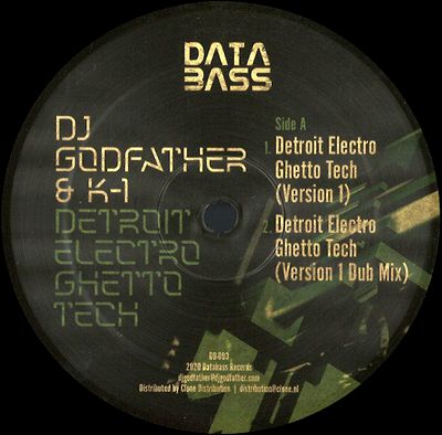 DJ Godfather & K-1 - Detroit Electro Ghetto Tech : 12inch