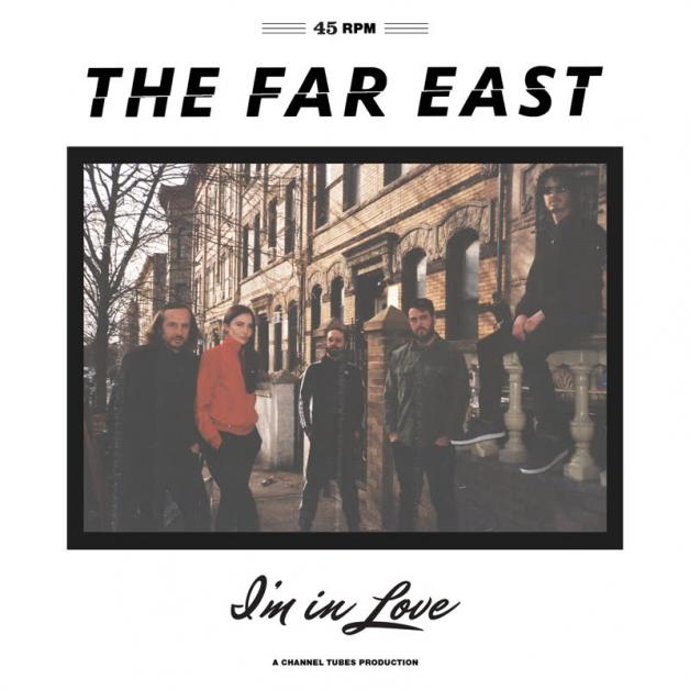 The Far East - I'm In Love : 7inch